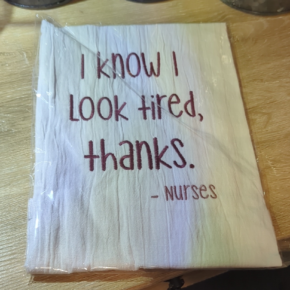 Humorous Nurse Quote Tea Towel